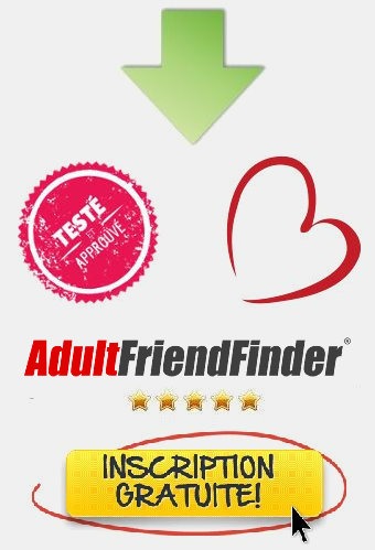 AdultFriendFinder.com est un site de rencontre en France